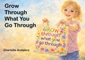Grow Through What You Go Through Book